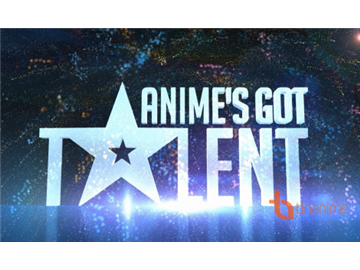 ANIME'S GOT TALENT và những trò lố khác !!